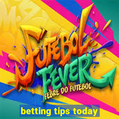 betting tips today